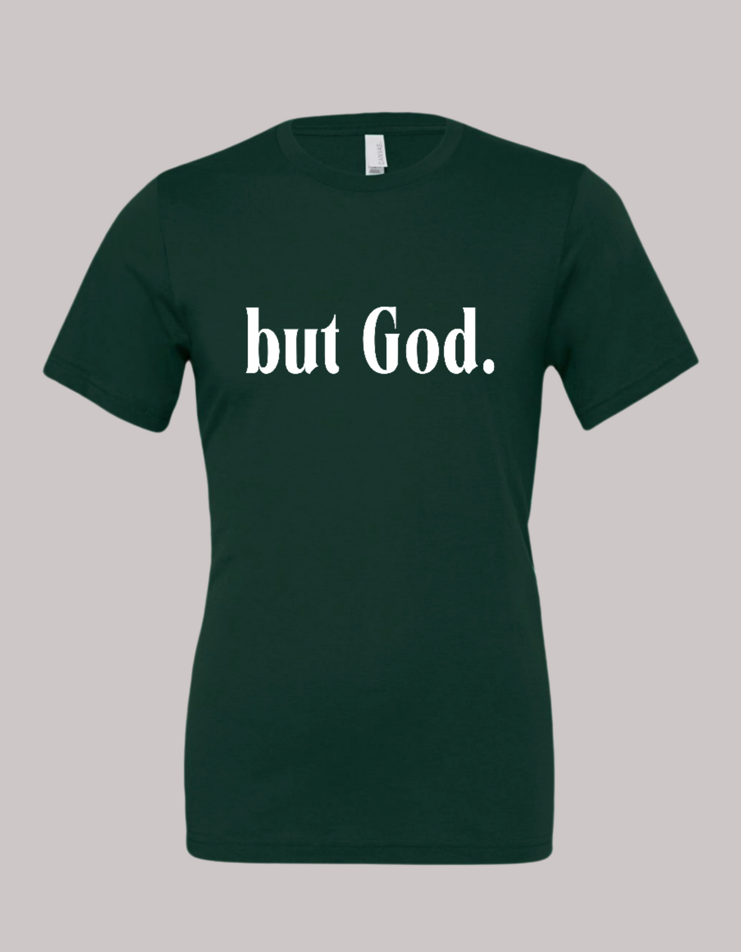 But God Tee