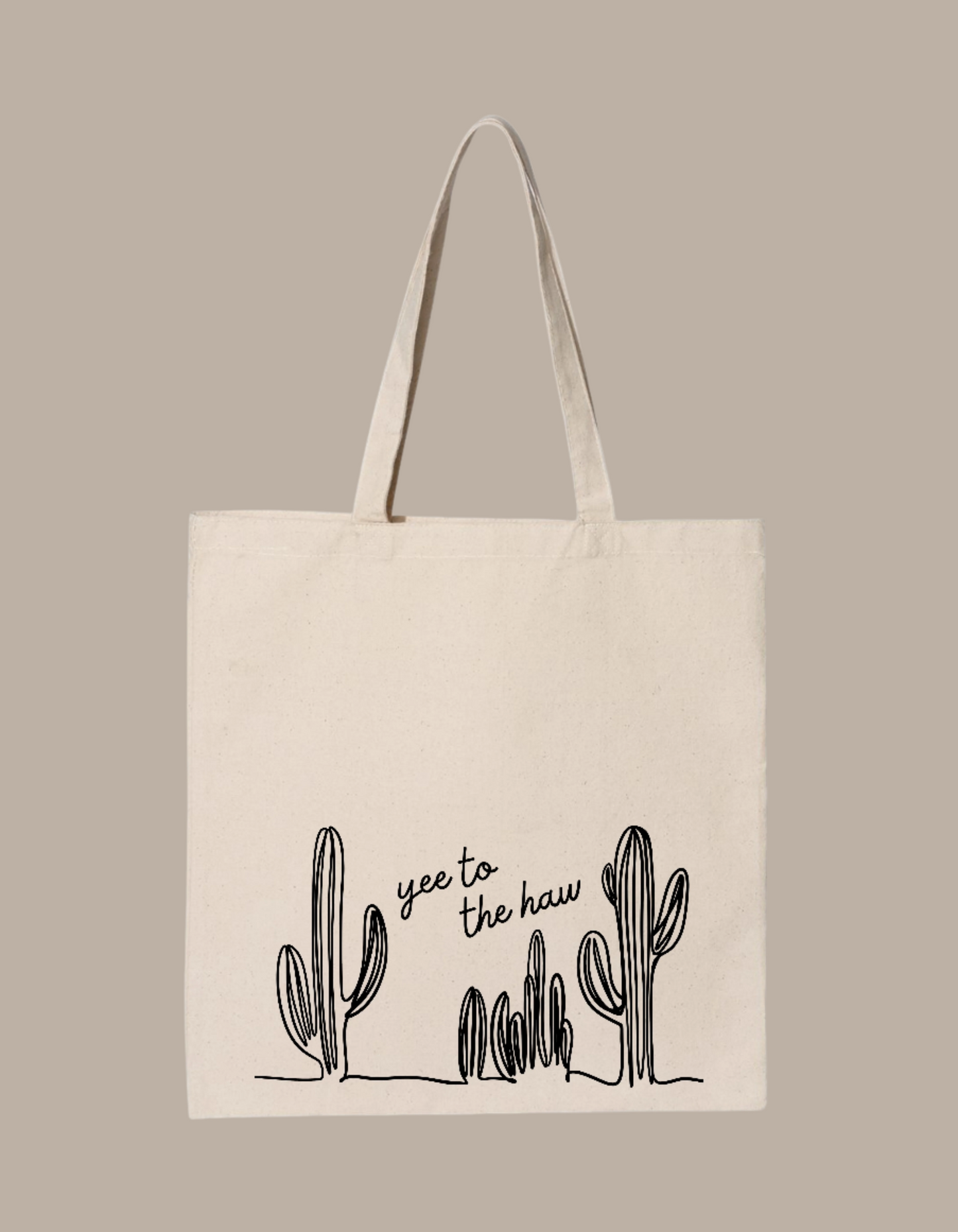 Yee to the Haw Tote Bag