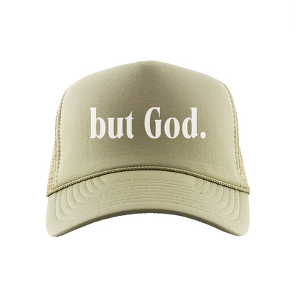but God. Trucker Hat
